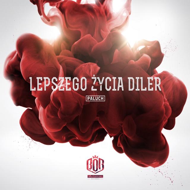 Album cover art for Lepszego Życia Diler