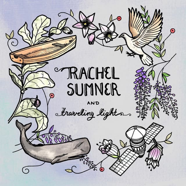 Album cover art for Rachel Sumner & Traveling Light
