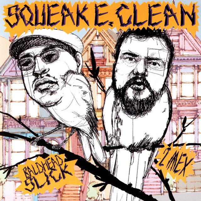 Album cover art for Squeak E. Clean Presents: Baldhead Slick/ 2 Mex