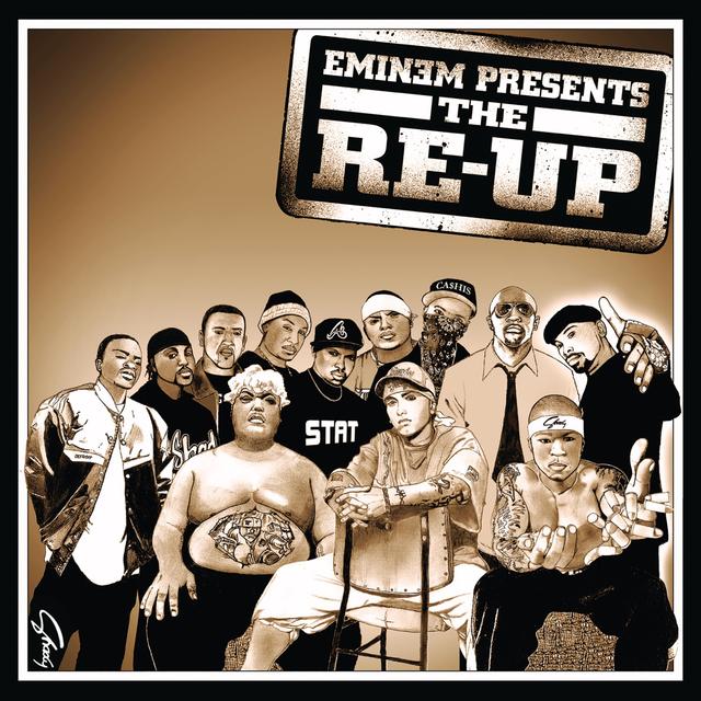 Album cover art for Eminem Presents the Re-Up