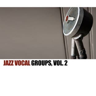Album cover art for Jazz Vocal Groups, Vol. 2