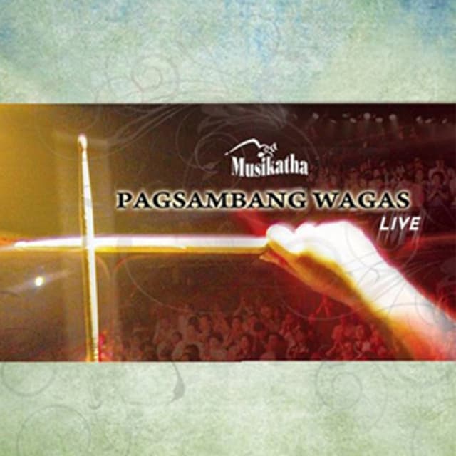 Album cover art for Pagsambang Wagas (Live)