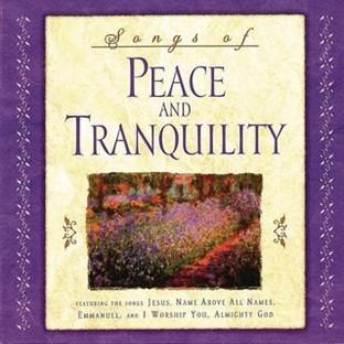 Album cover art for Songs Of Peace And Tranquility