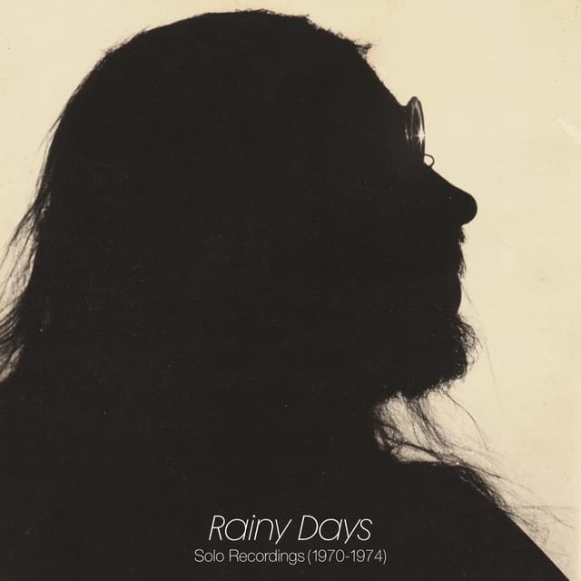 Album cover art for Rainy Days (1970-1974)