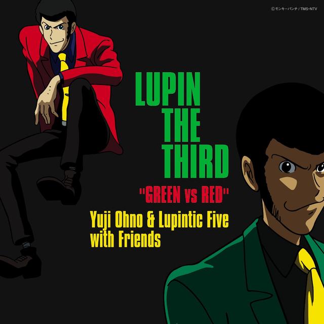 Album cover art for LUPIN THE THIRD "GREEN vs RED" オリジナル・サウンドトラック