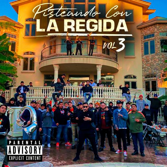 Album cover art for Pisteando Con La Regida (Vol. 3)