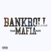 Album cover art for Bankroll Mafia