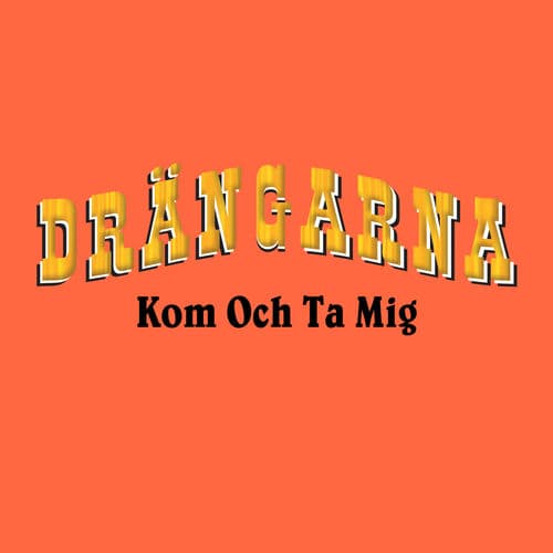 Album cover art for Kom Och ta Mig