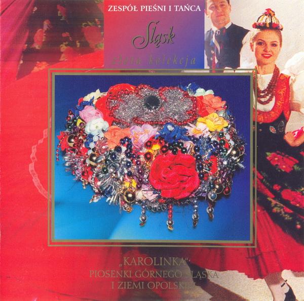Album cover art for "Karolinka" Piosenki Górnego Śląska I Ziemi Opolskiej (Złota Kolekcja Vol. 1)
