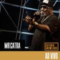 Album cover art for Mr. Catra no Estúdio Showlivre
