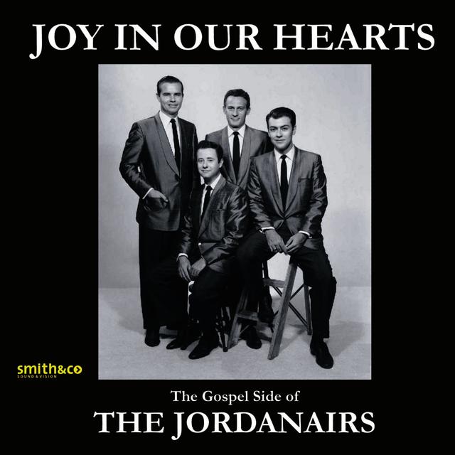 Album cover art for Joy In Our Hearts - The Gospel Side Of The Jordanaires