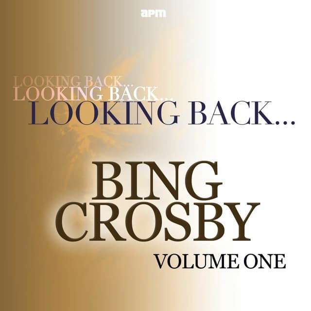 Album cover art for Looking Back... Bing Crosby, Vol. 1