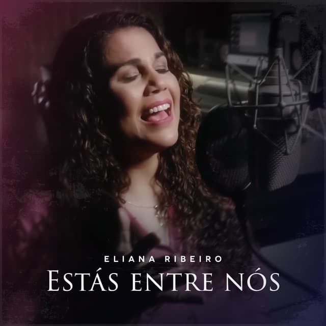 Album cover art for Estás Entre Nós (Tu És Minha Vida)