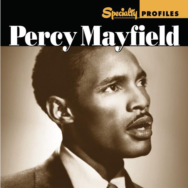 Album cover art for Specialty Profiles: Percy Mayfield