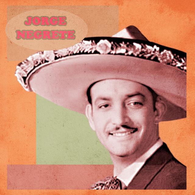 Album cover art for El Increíble Jorge Negrete