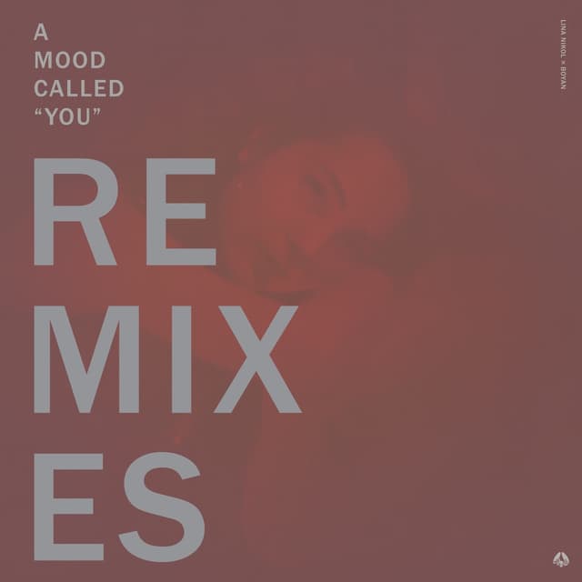 Album cover art for A Mood Called “You” Remixes