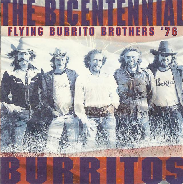 Album cover art for Flying Burrito Brothers 76-The Bicentennial Burritos