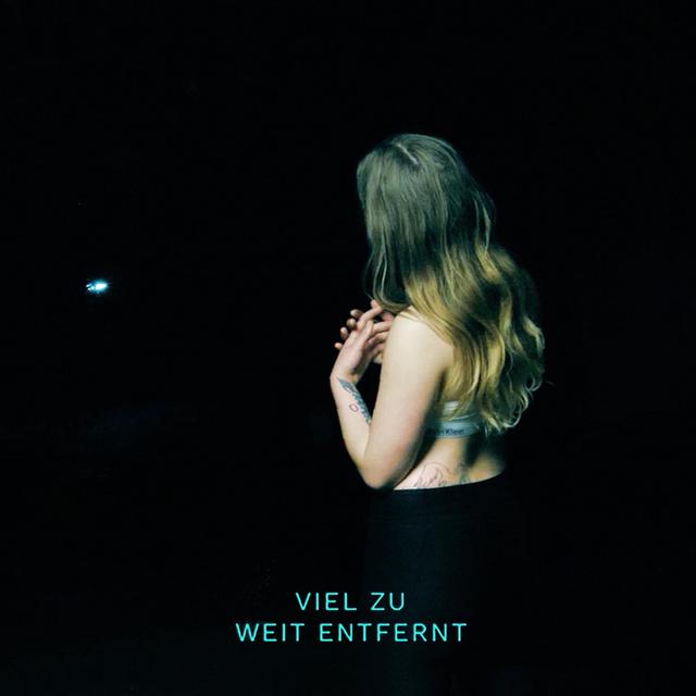Album cover art for Viel zu Weit entfernt
