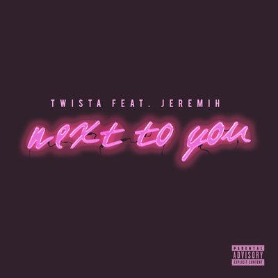 Album cover art for Next to You (feat. Jeremih)