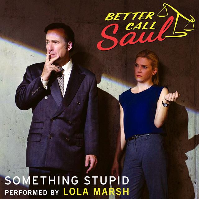 Album cover art for Something Stupid (From "Better Call Saul")