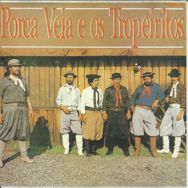 Album cover art for Porca Véia e Os Tropeiritos