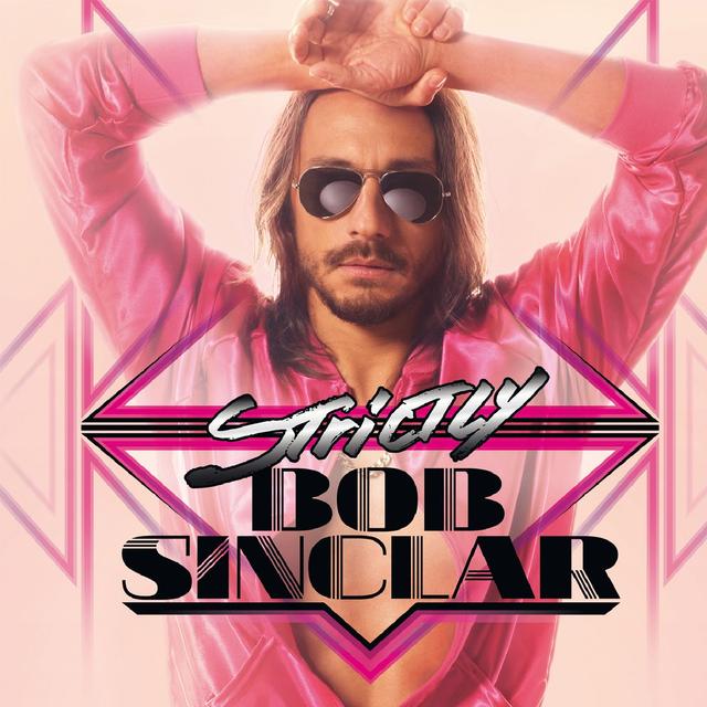 Album cover art for Strictly Bob Sinclar