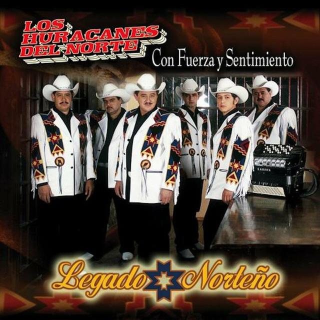 Album cover art for Con Fuerza y Sentimiento: Legado Norteño