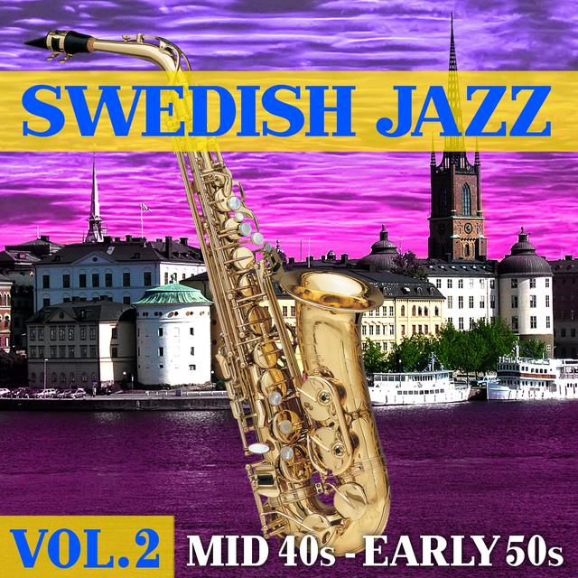 Album cover art for Swedish Jazz Vol. 2 - Mid '40s - Early '50s