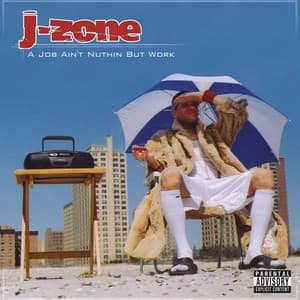 Album cover art for A Job Ain't Nuthin But Work