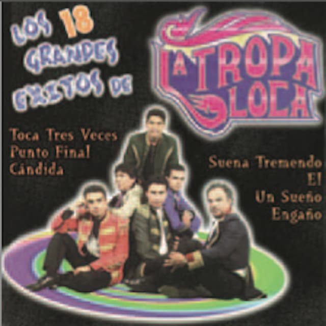Album cover art for Los Grandes Exitos de la Tropa Loca