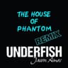 The House Of Phantom [Extended Remix]