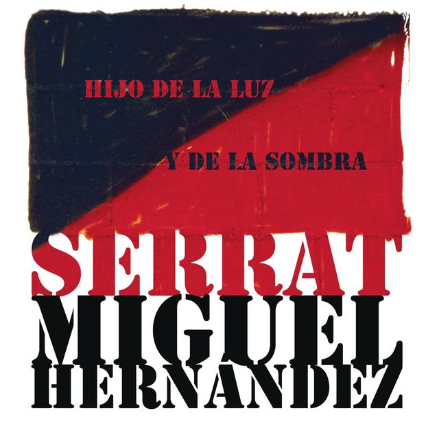 Album cover art for Hijo De La Luz Y De La Sombra