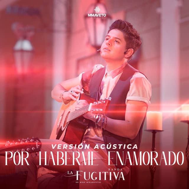 Album cover art for Por Haberme Enamorado (Versión Acústica)
