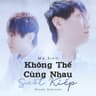 Không Thể Cùng Nhau Suốt Kiếp [Piano Version]