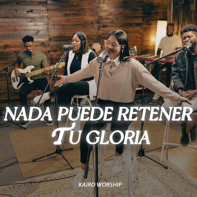 Album cover art for Nada Puede Retener Tu Gloria