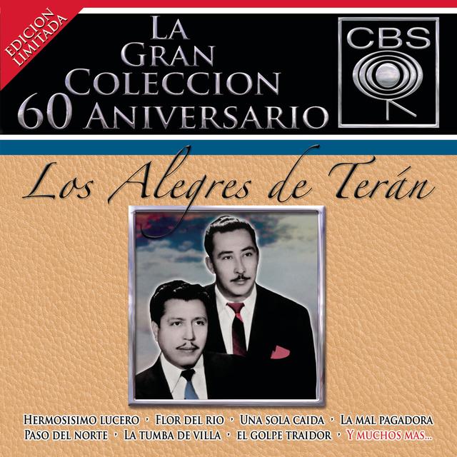 Album cover art for La Gran Coleccion Del 60 Aniversario CBS - Los Alegres De Teran