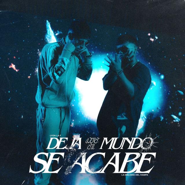 Album cover art for DEJA QUE EL MUNDO SE ACABE