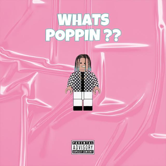 Album cover art for WHATS POPPIN??