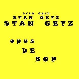 Album cover art for Opus de Bop