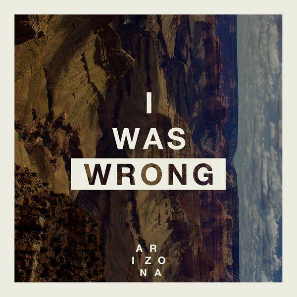 Album cover art for I Was Wrong