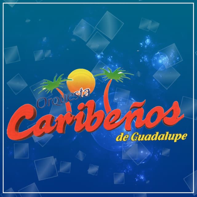 Album cover art for Orquesta Caribeños de Guadalupe