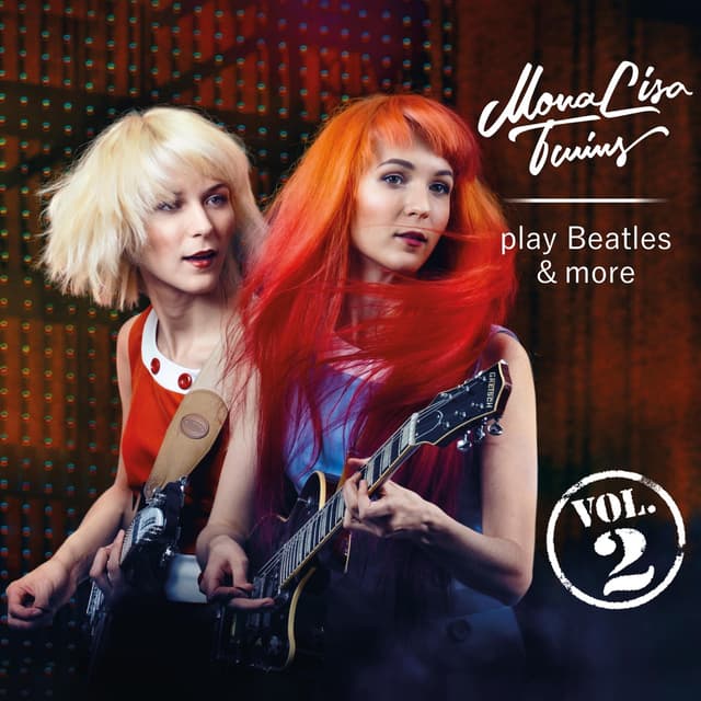 Album cover art for Monalisa Twins Play Beatles & More Vol. 2