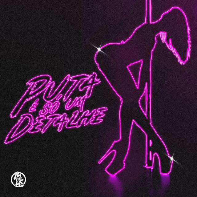 Album cover art for Puta É Só um Detalhe