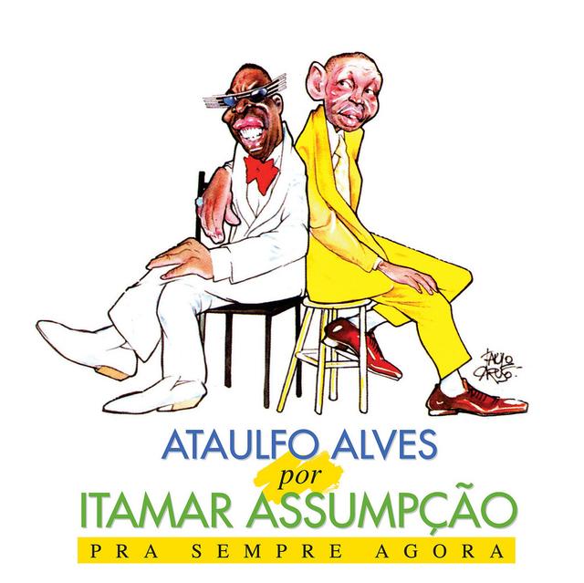 Album cover art for Ataulfo Alves por Itamar Assumpção - Pra sempre agora