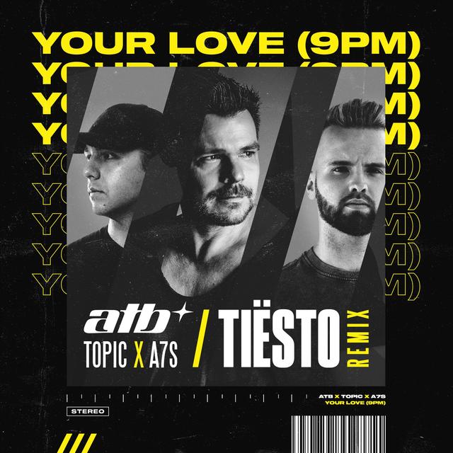 Album cover art for Your Love (9PM)(Tiësto Remix)