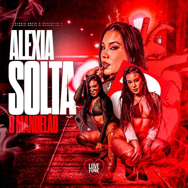 Album cover art for Alexia Solta o Mandelão