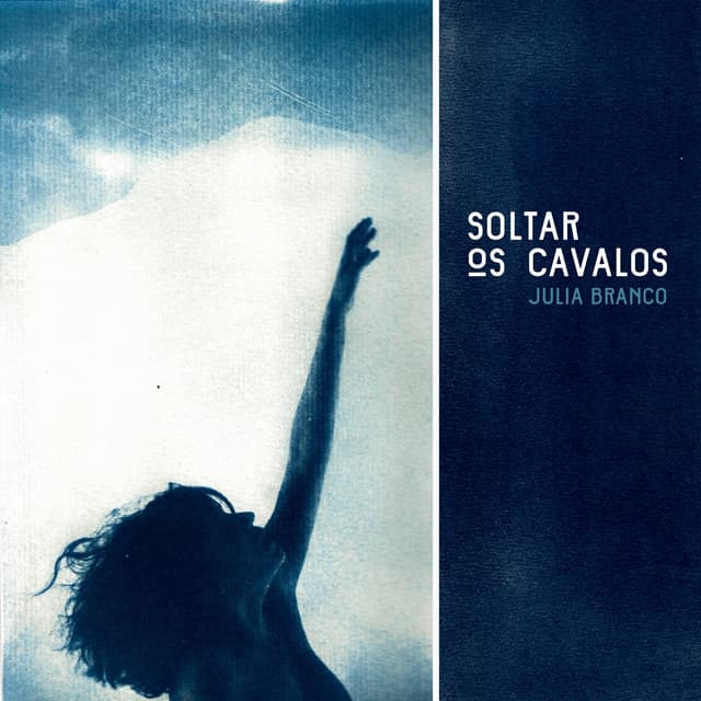 Album cover art for Soltar os Cavalos