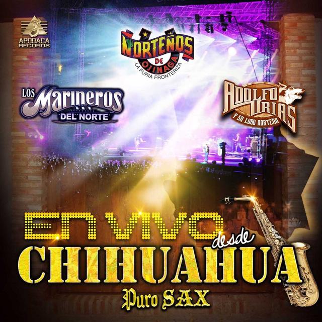 Album cover art for En Vivo Desde Chihuahua: Puro Sax
