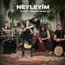 Neyleyim [Acoustic Sessions]