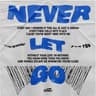 Never Let Go